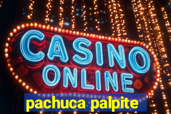 pachuca palpite